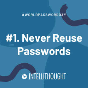 Never Reuse Passwords